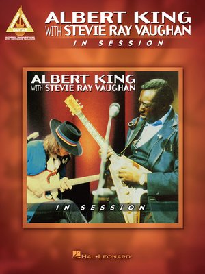cover image of Albert King with Stevie Ray Vaughan--In Session